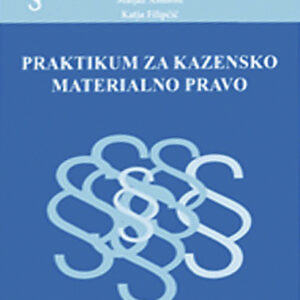 PRAKTIKUM ZA KAZENSKO MATERIALNO PRAVO 9. ponatis