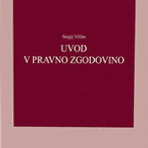 UVOD V PRAVNO ZGODOVINO 17. ponatis 2. izdaje