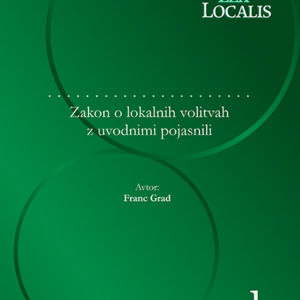 ZAKON O LOKALNIH VOLITVAH Z UVODNIMI POJASNILI 2026 - v pripravi